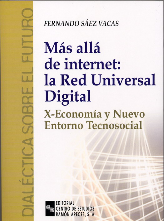 Mas allá de Internet: la Red Universal Digital